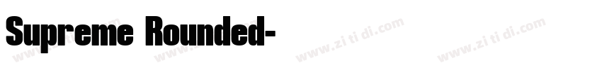 Supreme Rounded字体转换